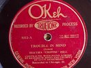 Okeh TRUETONE 8312 Bertha Chippie Hill w Louis Armstrong TROUBLE IN MIND 78 rpm