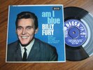 BILLY FURY - AM I BLUE EP  (Wonderous Place)- DECCA DFE.8558 / 1963 EX / EX