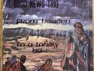 The Good News Trio- From Heaven To A Lonely Hill- Rare Private Press Lp