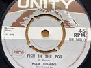 MAX ROMEO Fish In The Pot Feel It UNITY UN560 1970 Pama Vinyl 7” Single