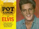 Pot Luck With Elvis [Record]