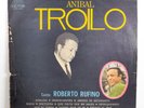 LAS GRANDES CREACIONES DE ANIBAL TROILO / ROBERTO RUFINO - TANGO - LP - TESOROS