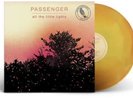 Passenger ALL THE LITTLE LIGHTS Limited Edition Yellow SUNRISE COLORED VINYL LP