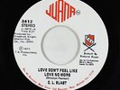 70s Soul 45 - C.L. Blast - Love Don't Feel Like Love No More - Juana - VG+