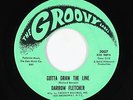 Northern Soul 45 - Darrow Fletcher - Gotta Draw The Line - Groovy - VG++