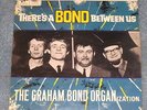 Graham Bond Organization LP There's A Bond Between Us 1965 Columbia 33SX1750 UK