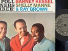 BARNEY KESSEL SHELLY MANNE RAY BROWN Poll Winners Three CONTEMPORARY Original EX