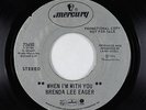 70s Soul 45 - Brenda Lee Eager - When I'm With You/Let Me Be - Mercury - VG+
