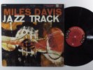 MILES DAVIS Jazz Track COLUMBIA LP VG+ mono 6-eye x