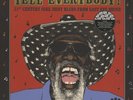 Various - Tell Everybody  - 21st Century Juke Joint Blues From Easy Eye Sound...