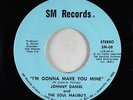 Sweet Soul 45 - Johnny Daniel & Soul Malibu's - Gonna Make You Mine - SM VG++