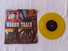 Wagon Train TV Series & Square Dance Ward Bond Sandpipers yellow vinyl 78 w/ PS