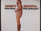 NANCY SINATRA: how does that grab you? REPRISE 12
