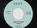 Northern Soul 45 - Ethics - Look At Me Now - Vent - VG+