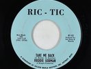 Northern Soul 45 - Freddie Gorman - Take Me Back - Ric-Tic - VG+
