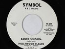 Northern Soul 45 - Hollywood Flames - Dance Senorita - Symbol - VG+