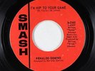 Northern Soul 45 - Renaldo Domino - I'm Hip To Your Game - Smash - VG+