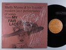 SHELLY MANNE Songs From My Fair Lady CONTEMPORARY LP VG++ x