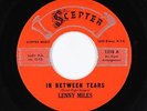 Northern Soul Popcorn 45 - Lenny Miles - In Between Tears - Scepter