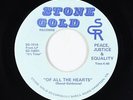 Sweet Soul 45 - Peace Justice & Equality - Of All The Hearts - Stone Gold