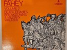 John Fahey-Vol.2/Death Chants, Breakdowns, & Military Waltzes C-1003 1967 LP EX