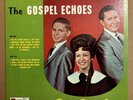The Gospel Echoes (Rambos) early 1960’s, LP **United Pentecostal Church