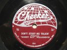 78 SONNY BOY WILLIAMSON - DONT START ME TALKIN /ALL MY LOVE IN VAIN -CHECKER 824