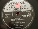 Dell Vikings 78 London HLD 840 Come Go With Me, How Can I Find True Love? NM