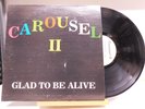 Carousel II michigan pop rock lounge LP Glad To Be Alive