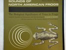 Charles M. Bogert – Sounds Of North American Frogs Vinyl, LP 1957 Folkways