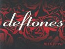 Deftones  Minerva 7