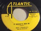 RAY CHARLES-ATLANTIC 1021-IT SHOULD'VE BEEN ME/SINNER'S PRAYER=BLUES 45 ORIG YLO