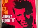 Johnny Burnette–Rock 'N' Roll Trio, 1966 Mono UK LP (Ace Of Hearts–AH 120) EX/EX