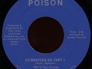 100% PURE POISON Do Whatcha Do 45 Poison Rare 1972 North Carolina Funk M-