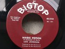 MAGIC POTION / UNSATISFIED - LOU JOHNSON ( US BIG TOP Re Issue ) Northern Soul