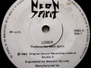 NEON SPIRIT   LOSER ** 1982 UK SPARTAN 7