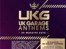 UK GARAGE ANTEMS 