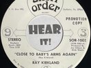 Superb Honky Tonk / Wah-Wah 45 RAY KIRKLAND Close To Babys Arms SHORT ORDER hear