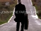 Fair & Square by John Prine (Record, 2007)