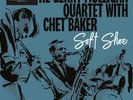 The Gerry Mulligan Quartet with Chet Baker Soft Shoe (Vinyl) 12
