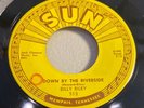 SUN 313 BILLY RILEY-DOWN BY THE RIVERSIDE/NO NAME GIRL=MEMPHIS ROCKABILLY 45