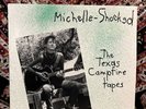 Michelle-Shocked – The Texas Campfire Tapes   NM/NM