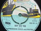 STRANGER COLE PATSY Why Did You You Remember ESCORT ES811 1969 EX-/VG+
