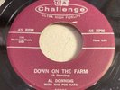 AL DOWNING-CHALLENGE 59006-DOWN ON THE FARM/OH BABE=BLUES BLACK ROCKER 1954 45