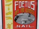 FOETUS / NAIL UK PRESSING LP W/ INSERT
