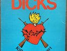 RARE ORIGINAL Dicks Kill From The Heart Vinyl Record Punk Rock