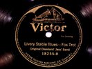 The World's First Jazz Record - 1917 - LIVERY STABLE BLUES