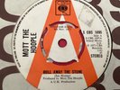 Mott The Hoople  7” Vinyl Promo Single  “ Roll Away The Stone“ CBS 9th Nov. 1973