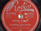 Blues 78 CHAMPION JACK DUPREE Drunk Again RED ROBIN 130 HEAR 2815