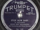 Blues 78 SONNY BOY WILLIAMSON Stop Now Baby TRUMPET 168 HEAR 2482